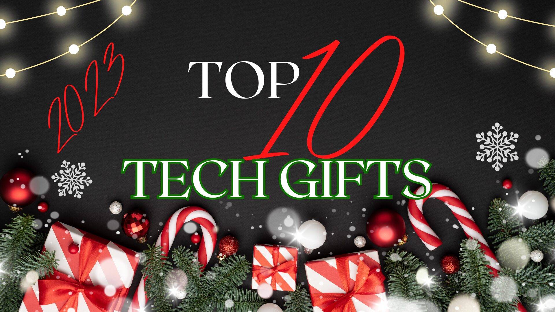 10 Best Tech Christmas Gifts of 2023 by SoCalTelevision and Get Tech SMART