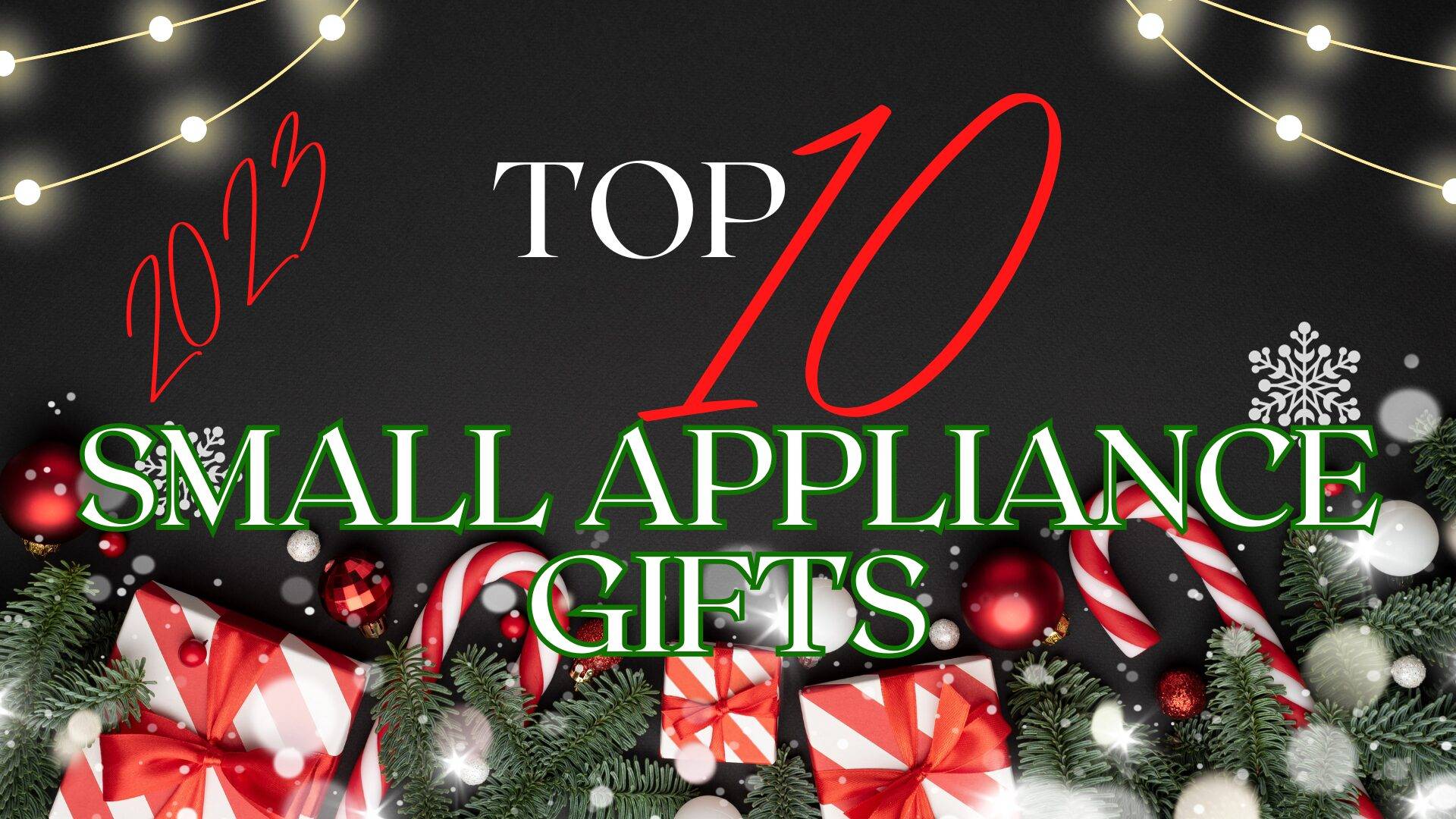 10 Best Small Appliance Christmas Gifts of 2023 by SoCalTelevision