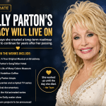 Dolly Parton’s team says she planned ahead so her legacy would continue after her passing.
